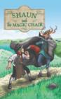 Shaun and the Magic Chair - Book