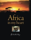 Africa in My Heart : A Hunter's Diary - Book