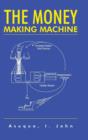 The Money Making Machine - Book