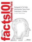 Studyguide for the Public Administration Theory Primer by Frederickson, H. George, ISBN 9780813345765 - Book