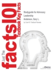 Studyguide for Advocacy Leadership by Anderson, Gary L., ISBN 9780415994279 - Book