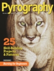 Pyrography (Bookazine) : 25 Skill-Building Projects & Patterns featuring Burning for Beginners - Book
