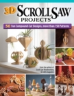 3D Scroll Saw Projects : 50 Fun Compound-Cut Designs, More Than 150 Patterns - Book