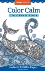 Color Calm Coloring Book : Perfectly Portable Pages - Book
