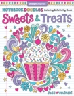 Notebook Doodles Sweets & Treats : Coloring & Activity Book - Book
