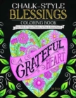 Chalk-Style Blessings Coloring Book : Color With All Types of Markers, Gel Pens & Colored Pencils - Book