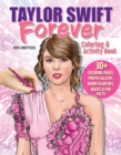 Taylor Swift Forever Coloring & Activity Book - Book