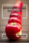 Epistemologia do Amor : Poesias - Book