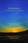 Spaciousness : The Radical Dzogchen of the Vajra-Heart: Longchenpa's Treasury of the Dharmadhatu - Book