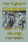 The Pilgrim's Progress Told to the Children - Book