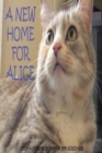 A New Home For Alice - Book