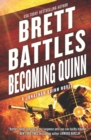 Becoming Quinn : A Jonathan Quinn Novel - Book