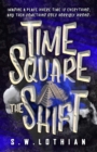 Time Square - The Shift - Book