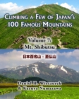 Climbing a Few of Japan's 100 Famous Mountains - Volume 7 : Mt. Shibutsu - Book