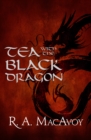 Tea with the Black Dragon - eBook