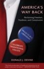 America's Way Back : Reclaiming Freedom, Tradition, and Constitution - eBook
