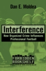 Interference : How Organized Crime Influences Professional Football - eBook