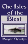 The Isles of the Blest - eBook