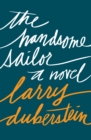 The Handsome Sailor : A Novel - eBook