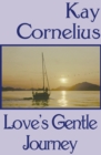Love's Gentle Journey - eBook