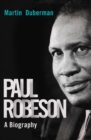 Paul Robeson : A Biography - eBook