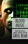 Blood Music - Book