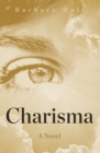 Charisma : A Novel - eBook