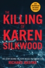 The Killing of Karen Silkwood : The Story Behind the Kerr-McGee Plutonium Case - eBook