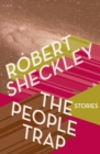 The People Trap : Stories - eBook
