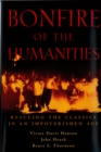 Bonfire of the Humanities : Rescuing the Classics in an Impoverished Age - eBook
