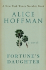 Fortune's Daughter : A Novel - eBook