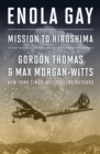 Enola Gay : Mission to Hiroshima - eBook