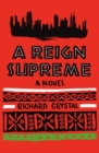 A Reign Supreme : A Novel - eBook