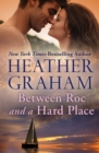 Between Roc and a Hard Place - eBook