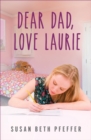 Dear Dad, Love Laurie - eBook