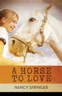 A Horse to Love - eBook