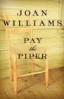 Pay the Piper : A Novel - eBook