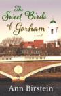 The Sweet Birds of Gorham : A Novel - eBook
