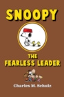Snoopy the Fearless Leader - eBook