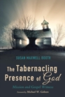 The Tabernacling Presence of God - Book