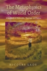 The Metaphysics of World Order - Book
