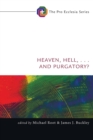 Heaven, Hell, . . . and Purgatory? - Book