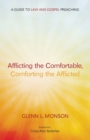 Afflicting the Comfortable, Comforting the Afflicted - Book