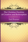 The Christian Doctrine of Creation and Redemption - Book