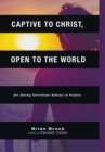 Captive to Christ, Open to the World - Book
