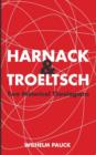 Harnack and Troeltsch - Book