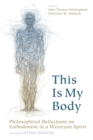 This Is My Body - Book