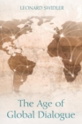 The Age of Global Dialogue - Book