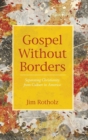 Gospel Without Borders - Book
