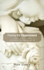Freeing the Oppressed - Book